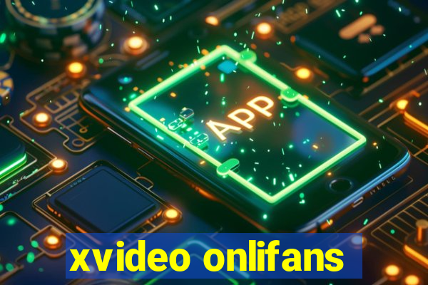 xvideo onlifans